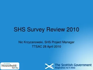 SHS Survey Review 2010