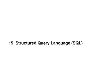 15  Structured Query Language (SQL)