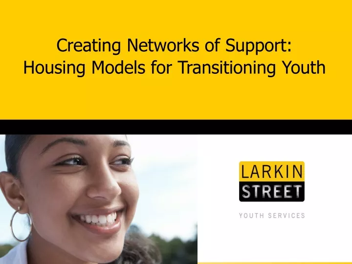 creating networks of support housing models