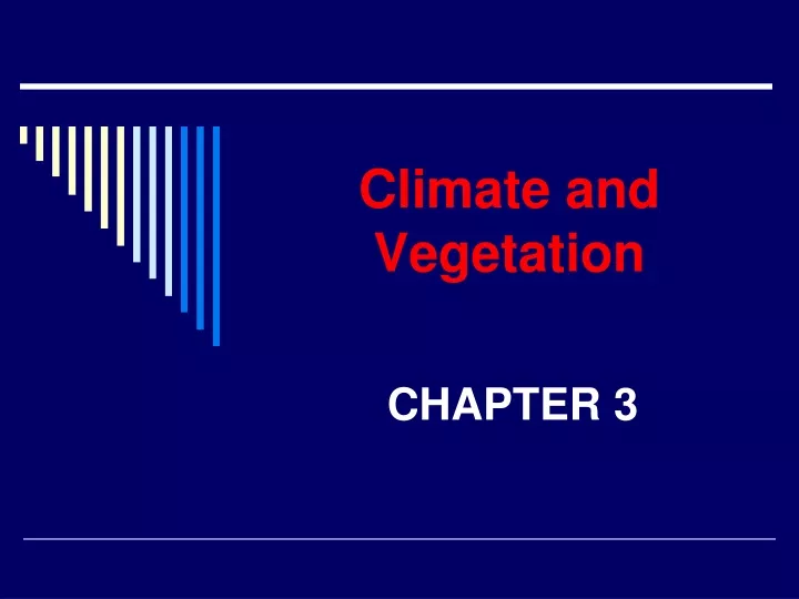 climate and vegetation