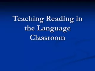 Teaching Reading in the Language Classroom