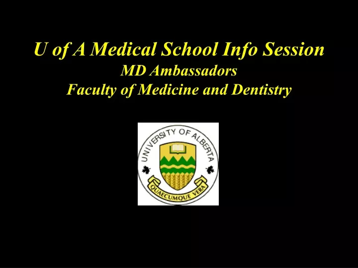 u of a medical school info session md ambassadors