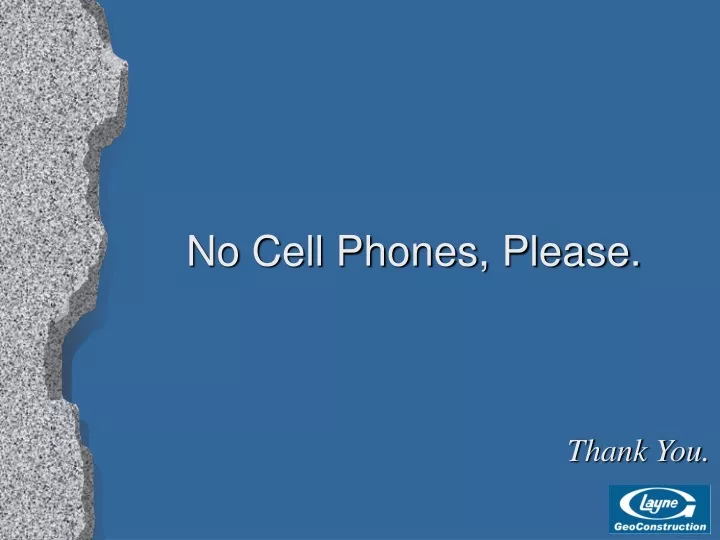 no cell phones please