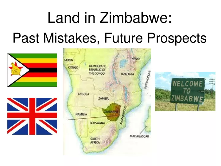 land in zimbabwe past mistakes future prospects