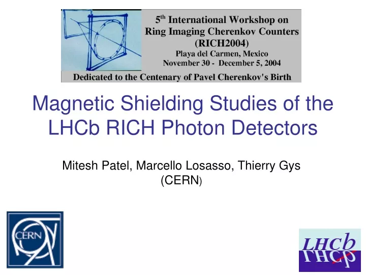 magnetic shielding studies of the lhcb rich photon detectors