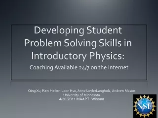 Developing Student Problem Solving Skills in Introductory Physics: