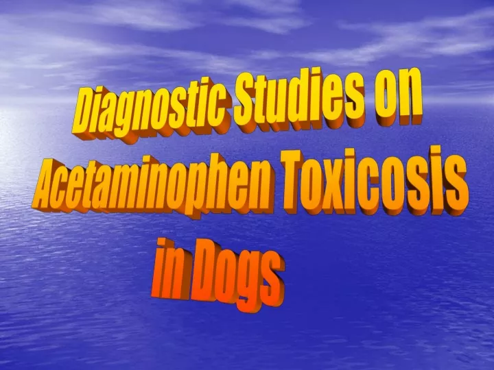 diagnostic studies on acetaminophen toxicosis