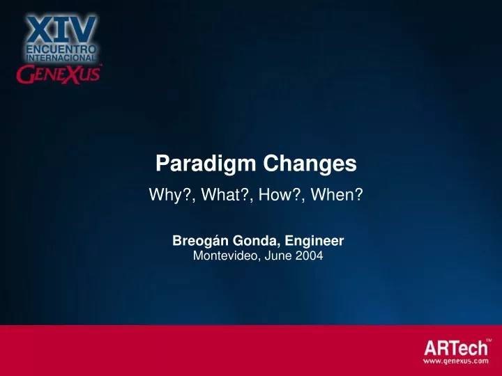 paradigm changes why what how when