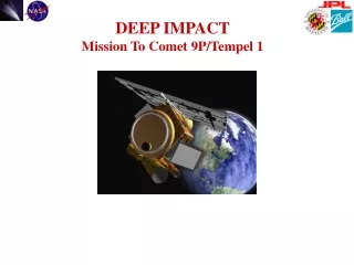 DEEP IMPACT Mission To Comet 9P/Tempel 1