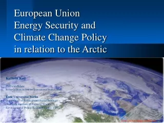 European Union Energy Security and Climate Change Policy in relation to the Arctic