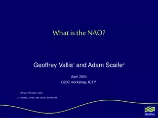 What is the NAO?