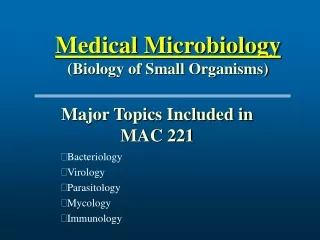 Medical Microbiology (Biology of Small Organisms)