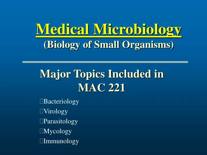 medical microbiology biology of small organisms