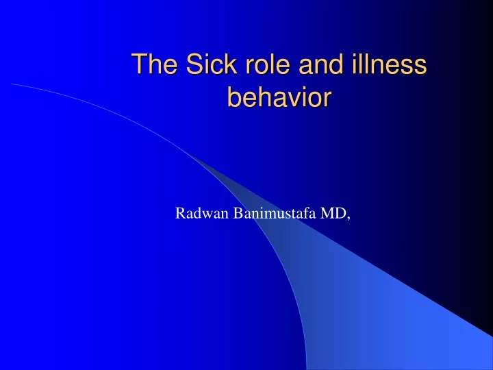 the sick role and illness behavior