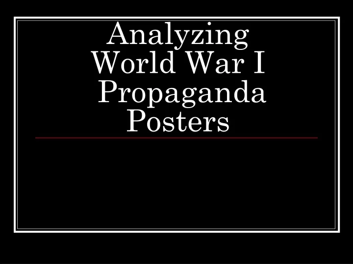 analyzing world war i propaganda posters