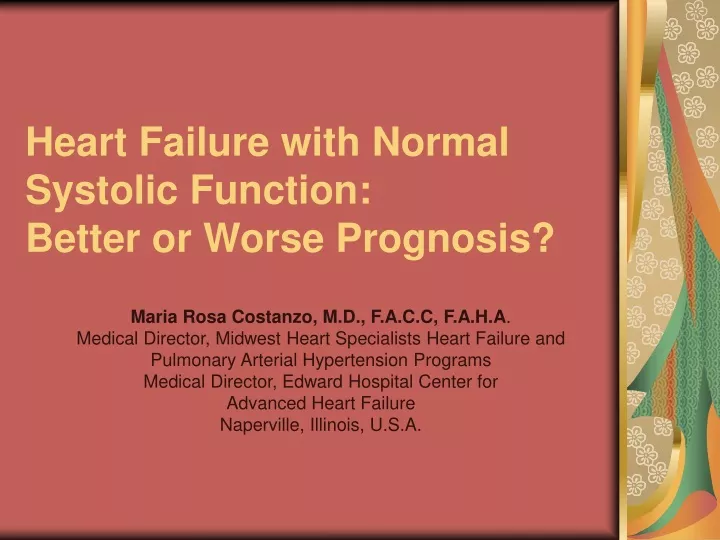 heart failure with normal systolic function better or worse prognosis