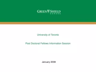 University of Toronto  Post Doctoral Fellows Information Session