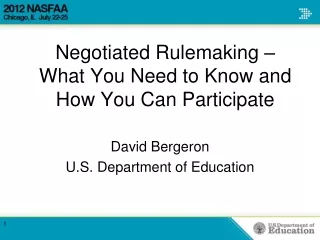 Negotiated Rulemaking –  What You Need to Know and How You Can Participate