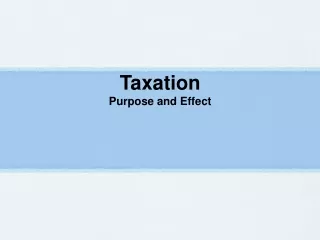 Taxation Purpose and Effect