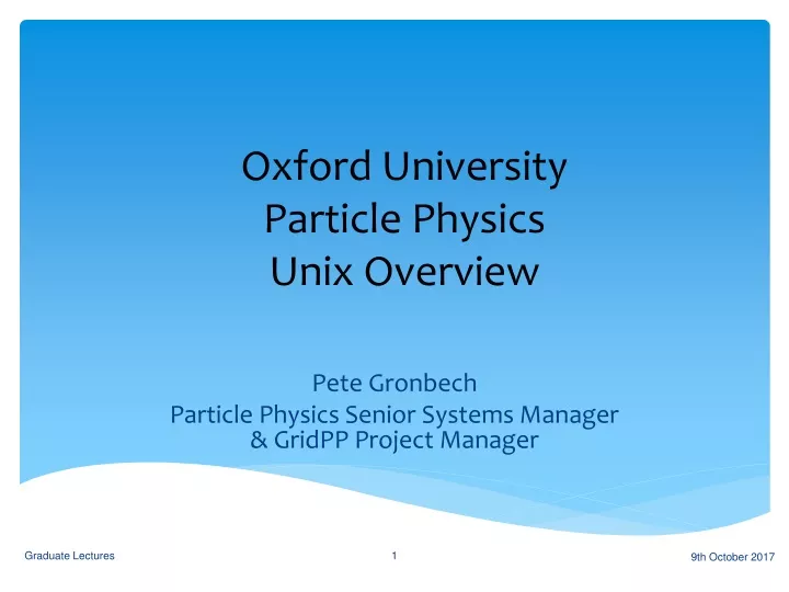 oxford university particle physics unix overview