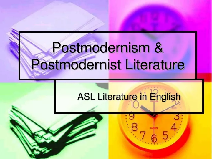 postmodernism postmodernist literature
