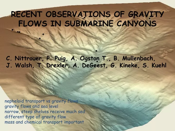 recent observations of gravity flows in submarine