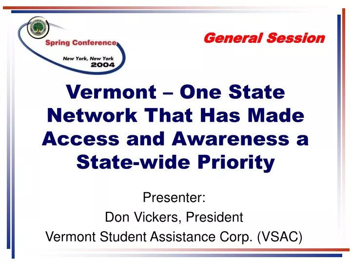 vermont one state network that has made access and awareness a state wide priority