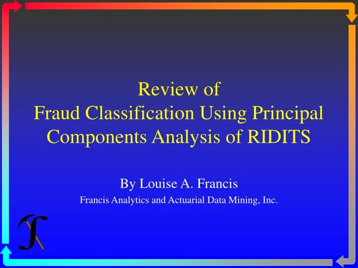 review of fraud classification using principal components analysis of ridits