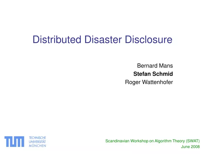 distributed disaster disclosure