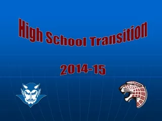 High School Transition 2014-15