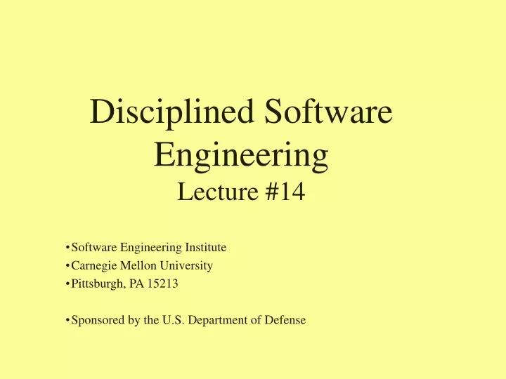 disciplined software engineering lecture 14
