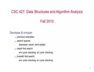 CSC 427: Data Structures and Algorithm Analysis Fall 2010