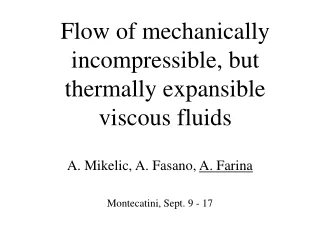Flow of mechanically incompressible, but thermally expansible viscous fluids