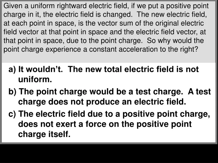 given a uniform rightward electric field