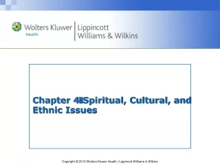 Chapter 4 ? Spiritual, Cultural, and Ethnic Issues