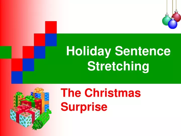 holiday sentence stretching