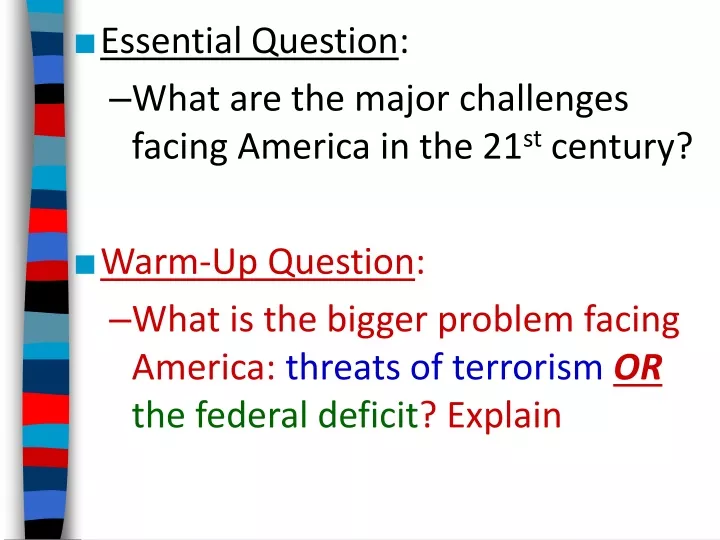 essential question what are the major challenges