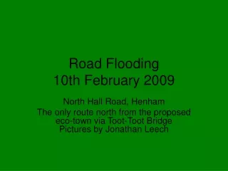 Road Flooding 10th February 2009