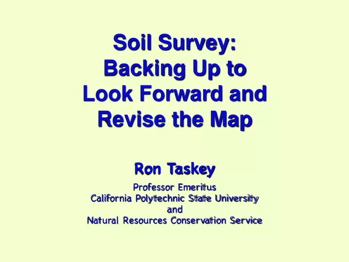 soil survey backing up to look forward and revise the map