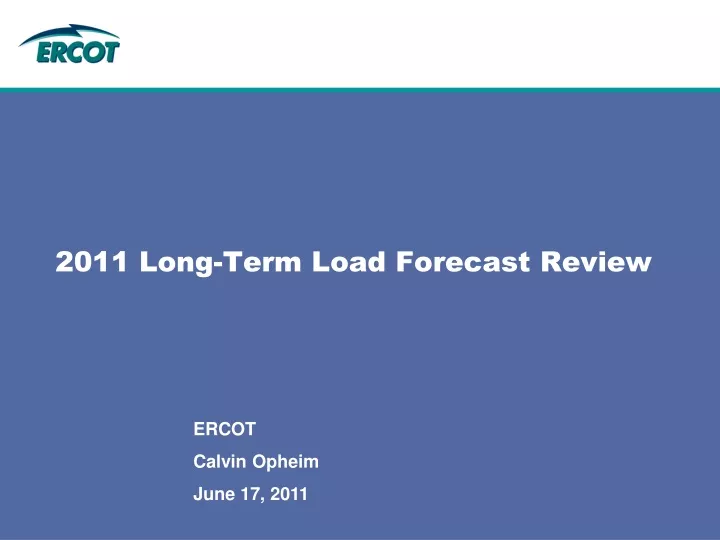 2011 long term load forecast review