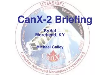 CanX-2 Briefing
