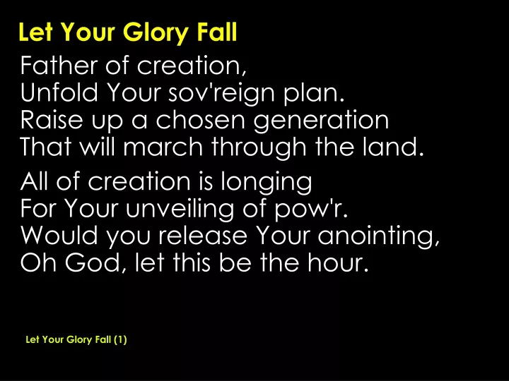 let your glory fall