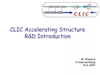 CLIC Accelerating Structure R&amp;D Introduction