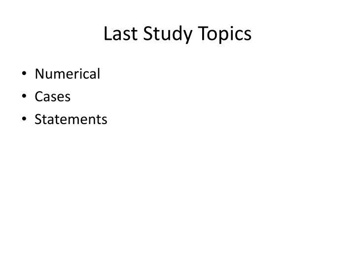last study topics