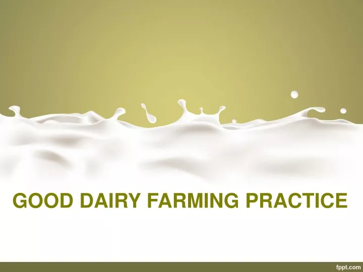 good dairy farming practice
