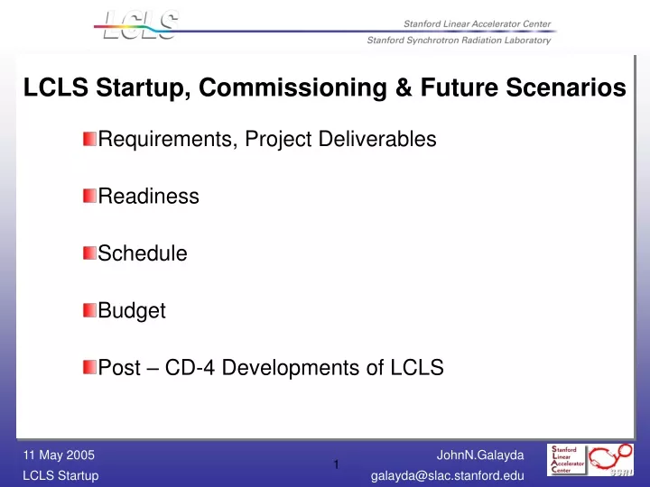 lcls startup commissioning future scenarios