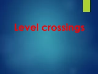 Level crossings
