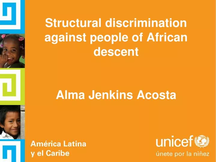 structural discrimination against people of african descent alma jenkins acosta