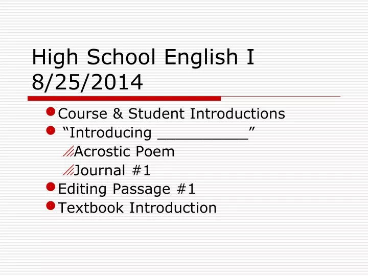 high school english i 8 25 2014