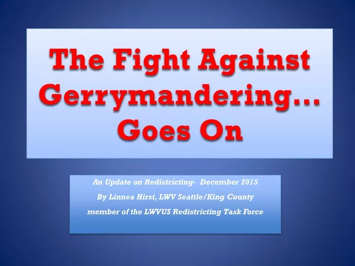 the fight against gerrymandering goes on